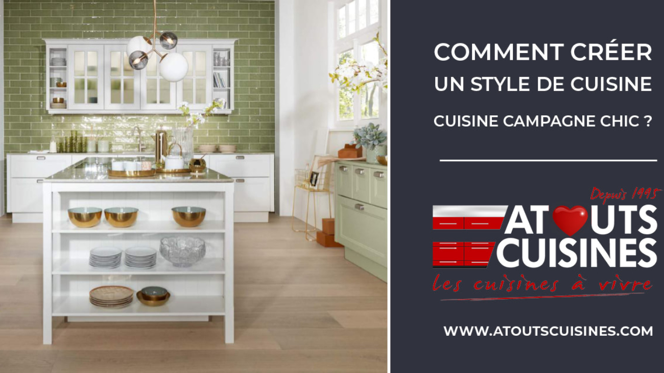 Comment créer un style de cuisine Campagne Chic ?