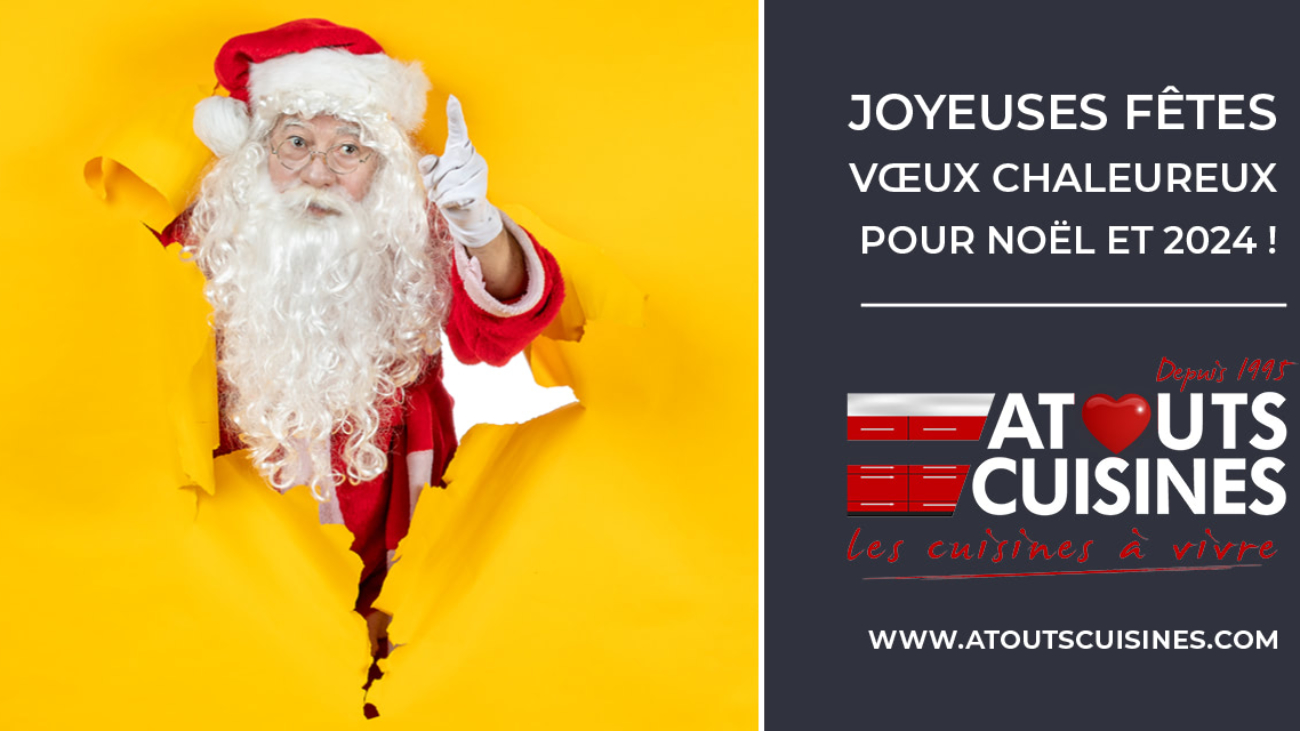 Joyeuses Fêtes de la part d'Atouts Cuisines : Vœux Chaleureux pour Noël et 2024 !